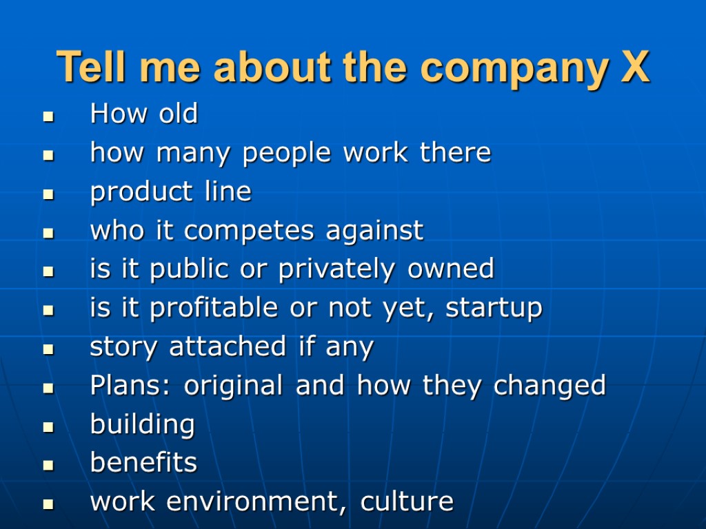 Tell me about the company X How old how many people work there product